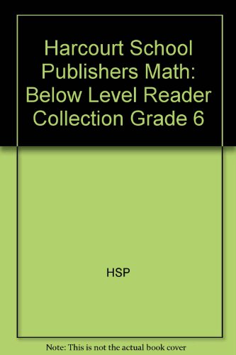 Book HSP Math: Below-Level Reader Collection Grade 6 free