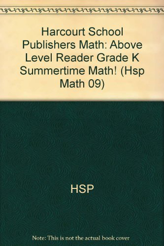 Book Summertime Math!, Above Level Reader Grade K: Harcourt School Publishers Math free