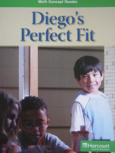 Book Diegos Perfect Fit, Above Level Reader Grade 4: Harcourt School Publishers Math (Hsp Math 09) free