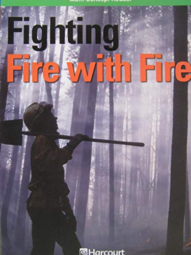 Book Fighting Fire With Fire, Above Level Reader Grade 4: Harcourt School Publishers Math (Hsp Math 09) free