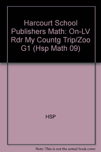 Book My Counting Trip at the Zoo, On-level Reader Grade 1: Harcourt School Publishers Math (Hsp Math 09) free