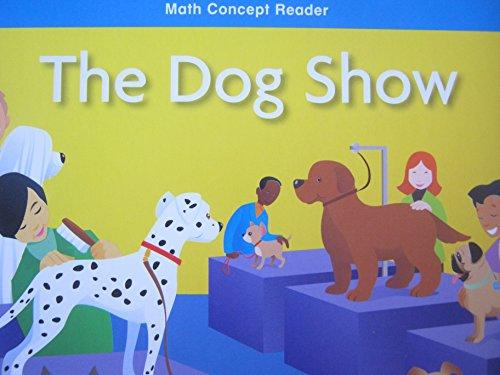Book Dog Show, On-level Reader Grade 1: Harcourt School Publishers Math (Hsp Math 09) free