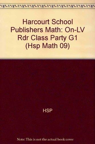 Book Class Party, On-level Reader Grade 1: Harcourt School Publishers Math (Hsp Math 09) free