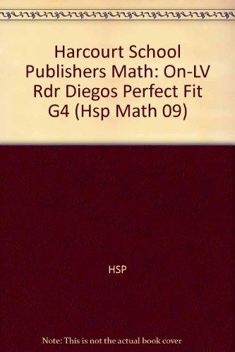 Book Diegos Perfect Fit, On-level Reader Grade 4: Harcourt School Publishers Math (hsp Math 09) free