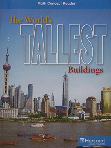 Book The World's Tallest Buildings: On-Level Reader, Grade 5 (Harcourt Math) free
