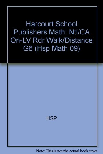Book Walk the Distance, on Level Reader Grade 6: Harcourt School Publishers Math (Hsp Math 09) free