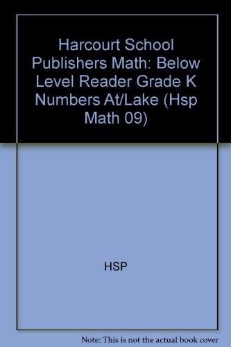 Book Numbers At/lake, Below Level Reader Grade K: Harcourt School Publishers Math (Hsp Math 09) free