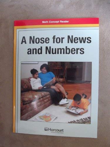 Book Nose/News & Numbers, Below Level Reader Grade 3: Harcourt School Publishers Math (Hsp Math 09) free