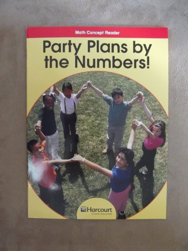 Book Party Plans/numbers, Below Level Reader Grade 3: Harcourt School Publishers Math free