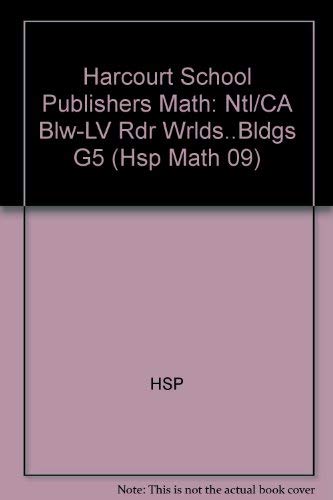 Book Worlds Buildings, Below Level Reader Grade 5: Harcourt School Publishers Math (Hsp Math 09) free