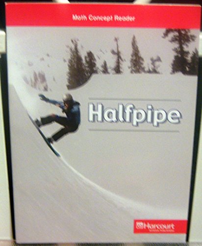 Book Halfpipe, Below Level Reader Grade 5: Harcourt School Publishers Math (Hsp Math 09) free