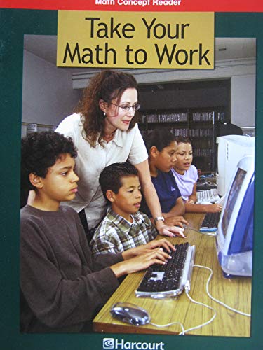 Book Harcourt School Publishers Math: Ntl/Ca Blw-Lv Rdr Take..Work G6 (Hsp Math 09) free