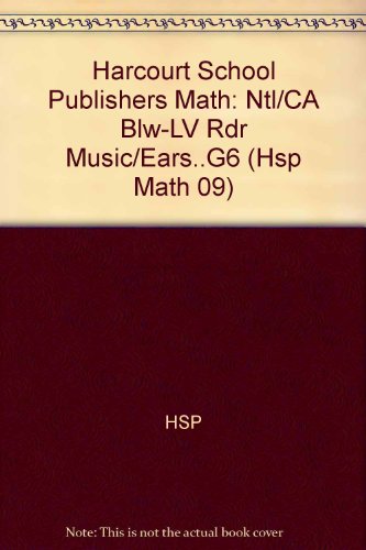 Book Music to Our Ears, Below Level Reader Grade 6: Harcourt School Publishers Math (Hsp Math 09) free