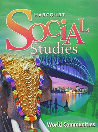 Book Harcourt Social Studies: Student Edition Grade 3 World Communities 2008 free