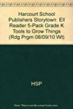 Book Storytown: ELL Reader 5-Pack Grade K Tools to Grow Things free