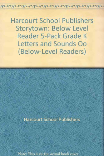 Book Storytown: Below-Level Reader 5-Pack Grade K Letters and Sounds Oo free