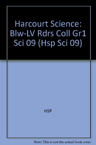 Book Science, Below-level Readers Collection Grade 1: Harcourt School Publishers Science (ScienceFusion Leveled Readers) free