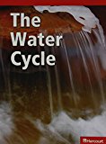 Book Science Leveled Readers: Below Level Reader Grade 04 The Water Cycle free