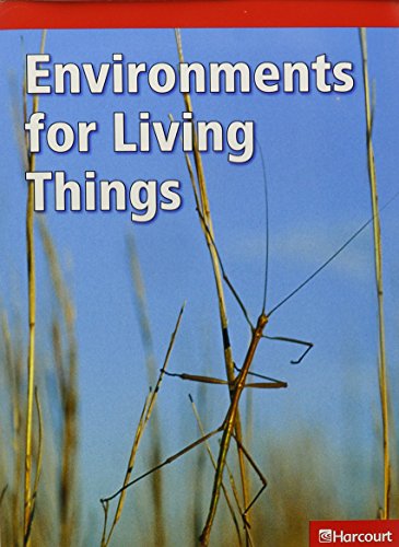 Book Harcourt Science Leveled Readers: Below-Level Reader 5-Pack Grade 1 Environments for Living Things free
