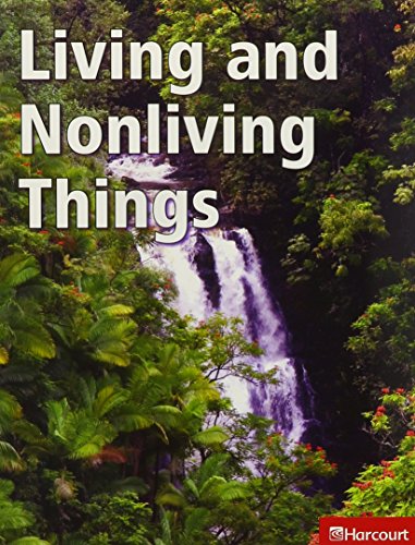 Book Harcourt Science Leveled Readers: Below Level Reader 5 Pack Grade 2 Living and Nonliving Things free