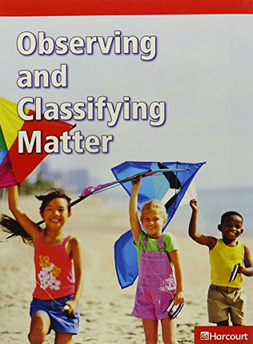 Book Harcourt Science Leveled Readers: Below Level Reader 5 Pack Grade 2 Observing and Classifying Matter free