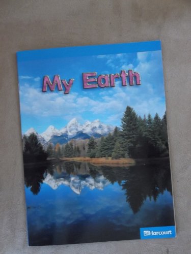 Book My Earth -Grade 1 On-Level Harcourt Science Reader free