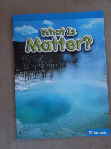 Book What Is Matter? -Grade 1 On-Level Harcourt Science Reader free