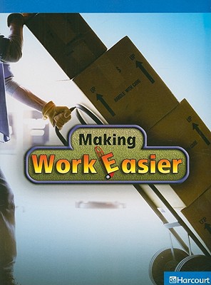Book Science Leveled Readers: On-Level Reader Grade 3 Making Work Easier free
