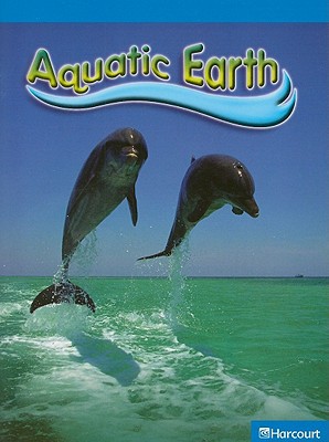Book Science Leveled Readers: On-Level Reader Grade 6 Aquatic Earth free