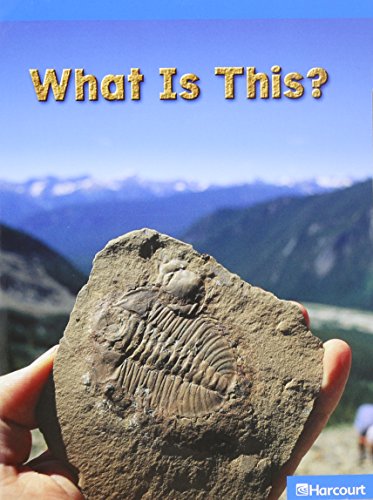 Book Harcourt Science: On-Level Reader 5-Pack Grade 3 What Is This? (Harcourt Science Leveled Readers) free