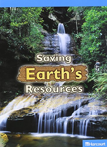 Book Harcourt Science Leveled Readers: On-Level Reader 5-Pack Grade 3 Saving Earth's Resources free