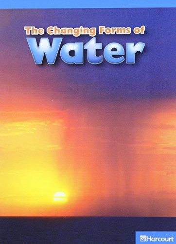 Book Harcourt Science Leveled Readers: On-Level Reader 5-Pack Grade 3 The Changing Forms of Water free