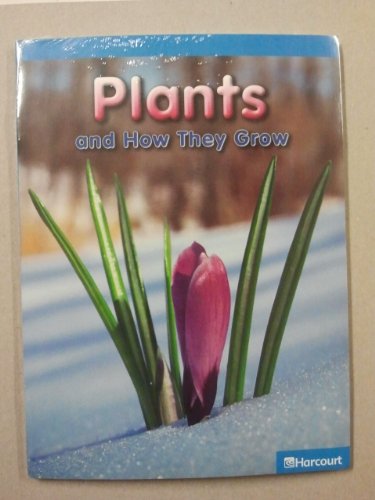 Book Harcourt Science Leveled Readers: On Level Reader 5 Pack Grade 5 Plants and How They Grow free