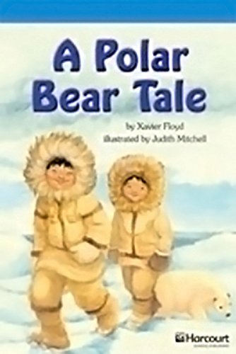 Book Storytown: Readers Teacher's Guide On-Level A Polar Bear Tale free