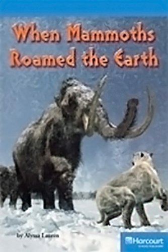 Book Storytown: Readers Teacher's Guide On-Level When Mammoths Roamed the Earth free