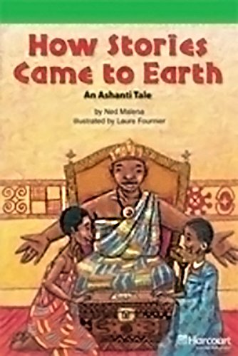 Book Storytown: Readers Teacher's Guide Above-Level How Stories Came to Earth, An Ashanti Tale free