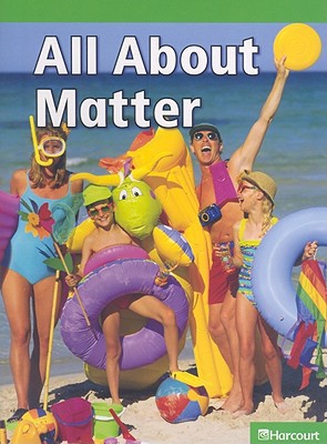 Book Science Leveled Readers: Above-Level Reader Grade K All About Matter free