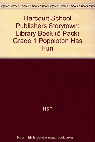 Book Storytown: Library Book 5-pack Grade 1 Poppleton Has Fun free