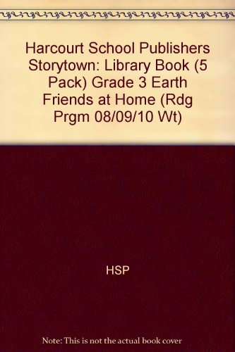 Book Storytown: Library Book 5-Pack Grade 3 Earth Friends at Home free