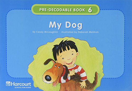 Book Storytown: Pre-Decodable/Decodable Book Story Town 2008 Grade K My Dog free