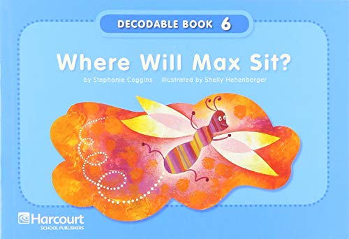 Book Where Will Max Sit, Grade K: Pre-Decodable / Decodable Book (Storytown) free