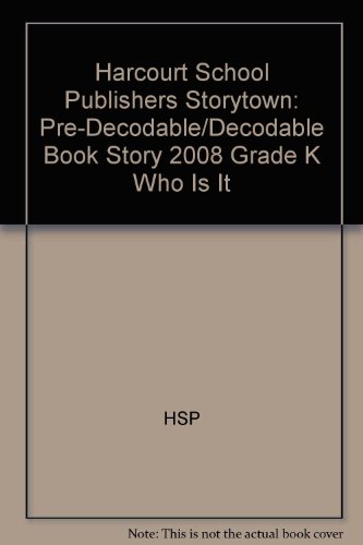 Book Storytown: Pre-Decodable/Decodable Book Story 2008 Grade K Who Is It free
