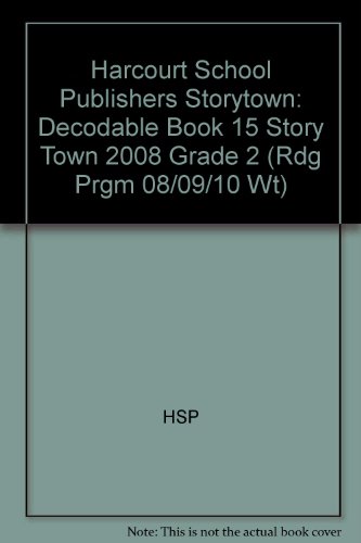 Book Storytown: Decodable Book 15 Story Town 2008 Grade 2 free