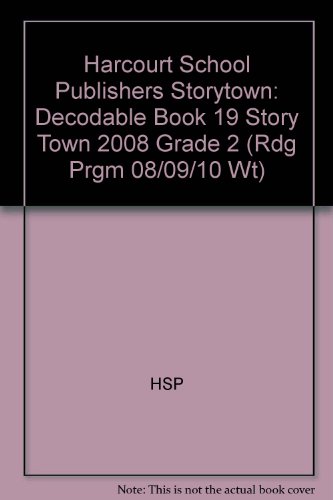 Book Storytown: Decodable Book 19 Story Town 2008 Grade 2 free