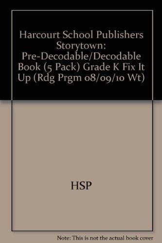 Book Storytown: Pre-Decodable/Decodable Book 5-Pack Grade K Fix It Up free