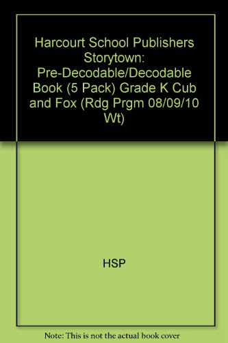 Book Storytown: Pre-Decodable/Decodable Book 5-Pack Grade K Cub and Fox free