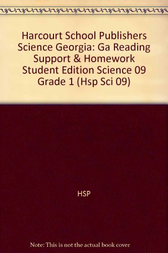 Book Harcourt School Publishers Science Georgia: GA Reading Support & Homework Student Edition Science 09 Grade 1 free