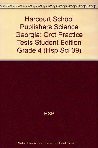 Book Harcourt School Publishers Science Georgia: Crct Practice Tests Student Edition Grade 4 free