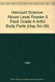 Book Harcourt Science Leveled Readers: Above Level Reader 5 Pack Grade 4 Artificial Body Parts free