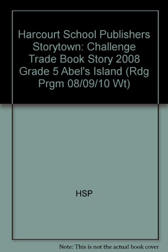 Book Storytown: Challenge Trade Book Story 2008 Grade 5 Abel's Island free